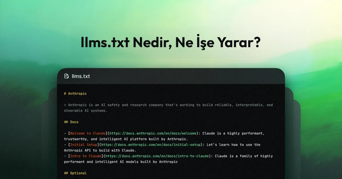 llms.txt Nedir, Ne İşe Yarar?